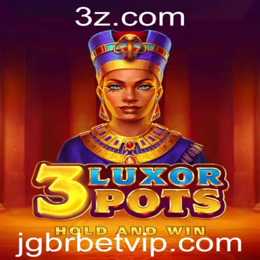 Descubra o Empolgante Mundo de 3LuxorPots e as Aventuras com Jgbrbet