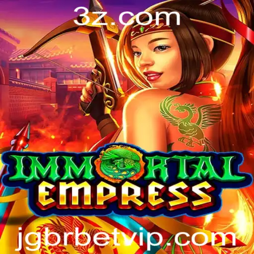 Descubra o Fascinante Mundo de 'ImmortalEmpress' e a Estratégia de Jgbrbet