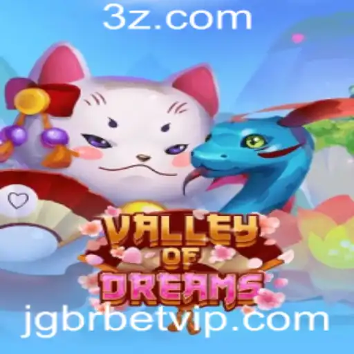 Valley of Dreams: Descubra o Mundo Fascinante do Novo Jogo